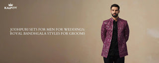 Jodhpuri Sets for Men for Weddings: Royal Bandhgala Styles for Grooms